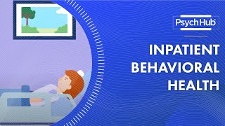 Inpatient Behavioral Health [upl. by Salman832]