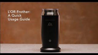 LOR Milk Frother A Quick Usage Guide [upl. by Cynde501]