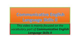 Communicative English Language Skills II vocabulary part one [upl. by Elleinet548]