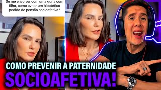 Como Se Prevenir Da Paternidade Socioafetiva E Pensão Socioafetiva [upl. by Androw939]